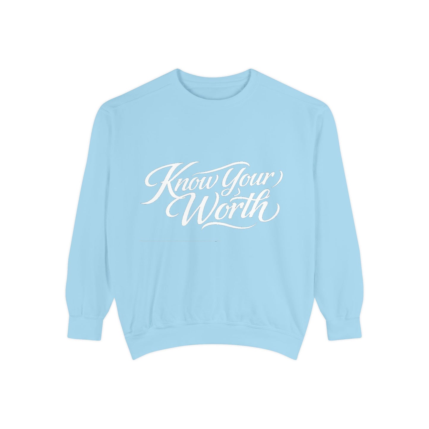 Know Your Worth Dyed Sweatshirt